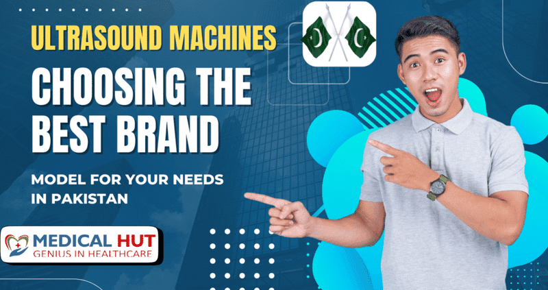 Ultrasound Machines in Pakistan